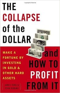 (Livres sur l'or) The Collapse of the Dollar - James Turk